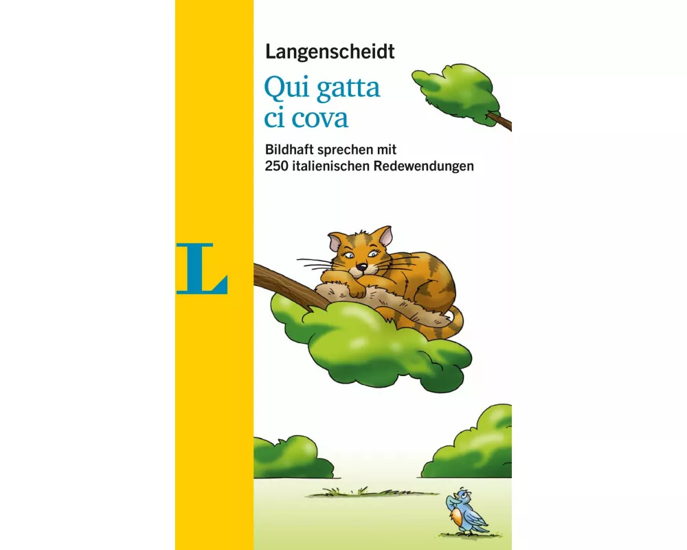 Langenscheidt Qui gatta ci cova - mit Redewendungen und Quiz spielerisch lernen