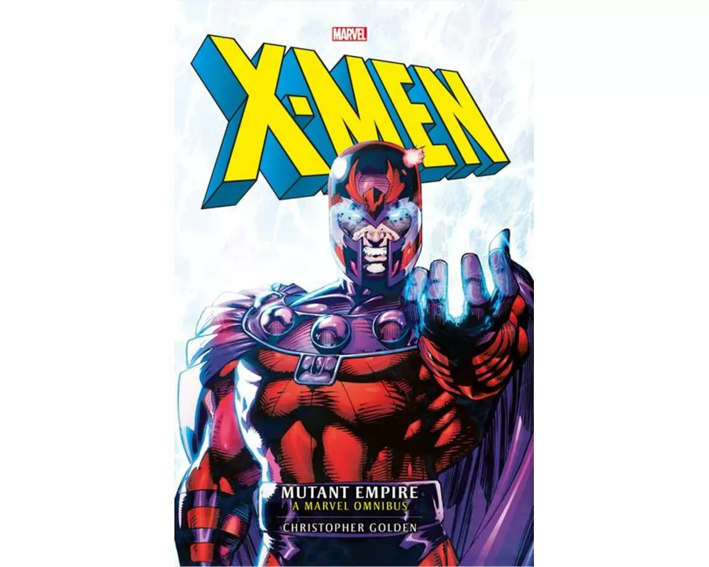 Marvel Classic Novels - X-Men: The Mutant Empire Omnibus