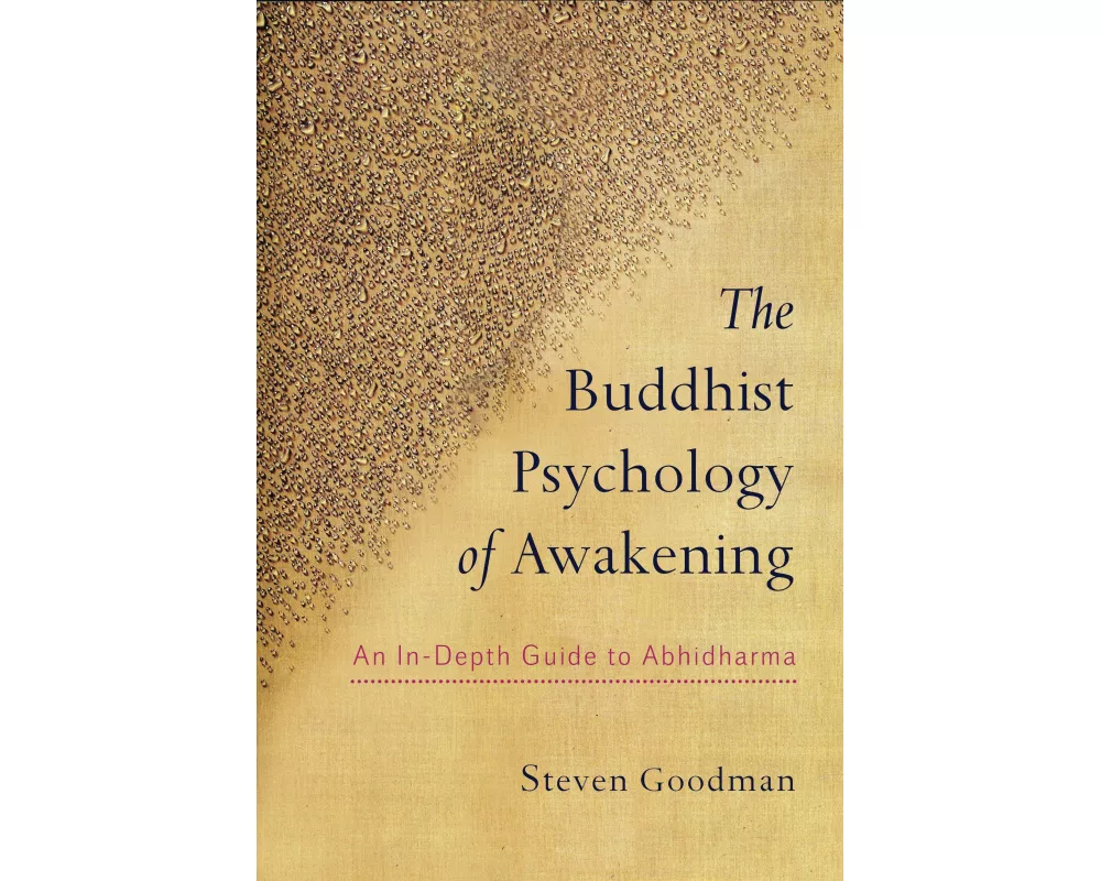 The Buddhist Psychology of Awakening
