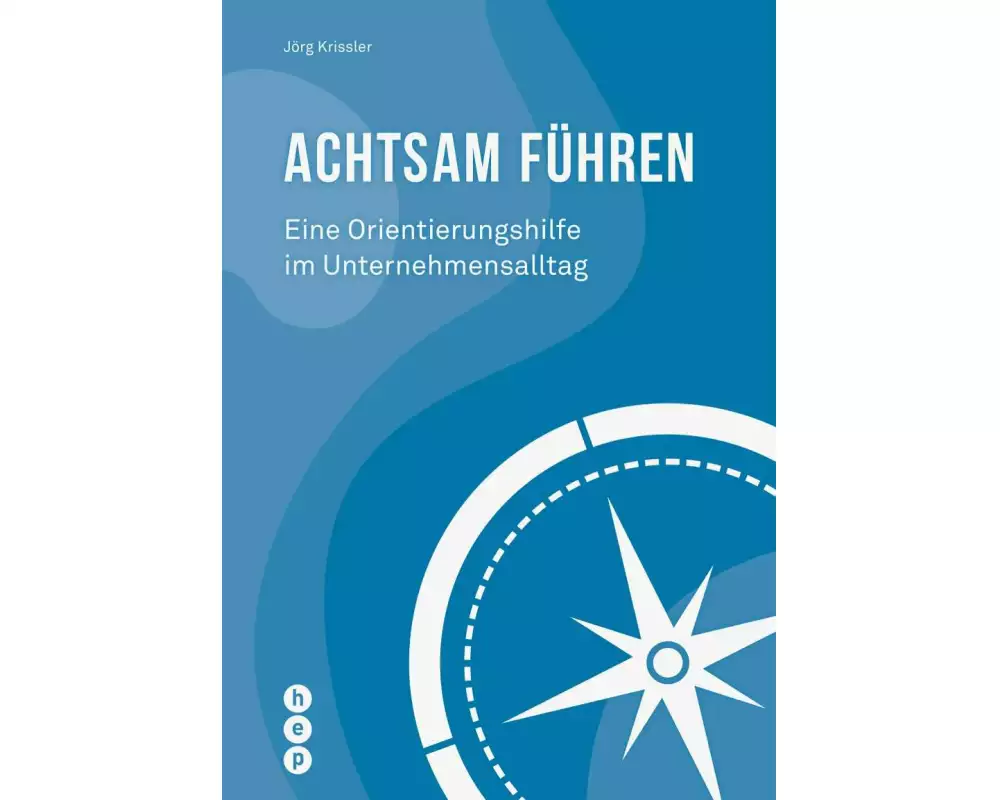 Achtsam führen