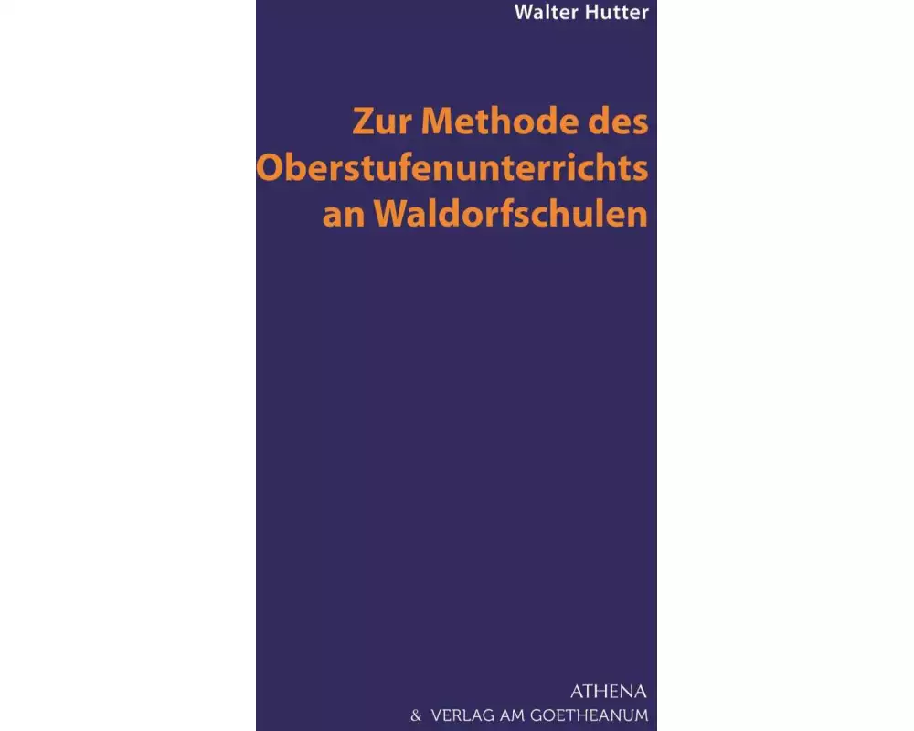 Zur Methode des Oberstufenunterrichts an Waldorfschulen