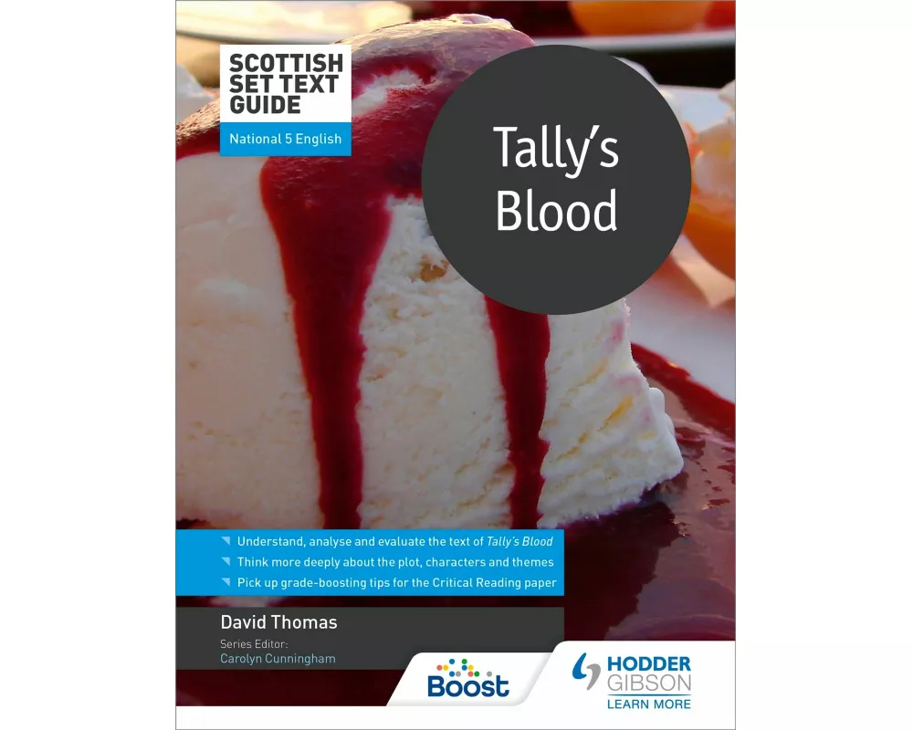 Scottish Set Text Guide: Tally's Blood for National 5 English