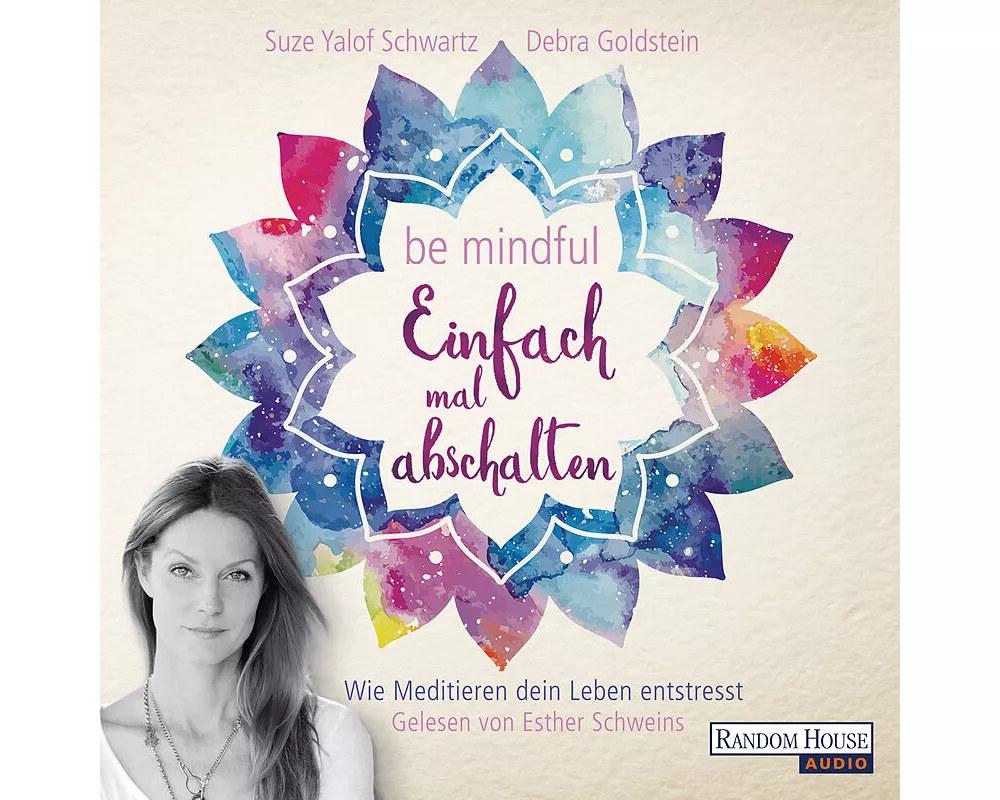 Be mindful - Einfach mal abschalten