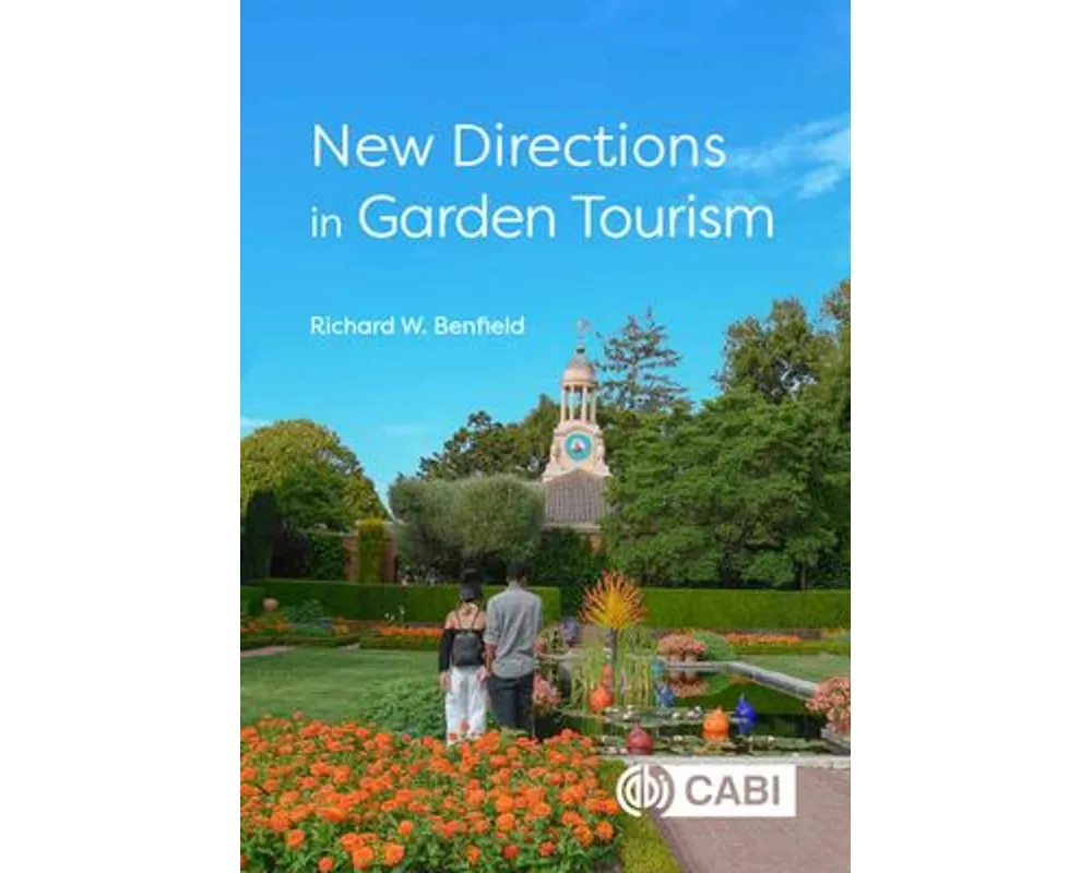 New Directions In Garden Tourism