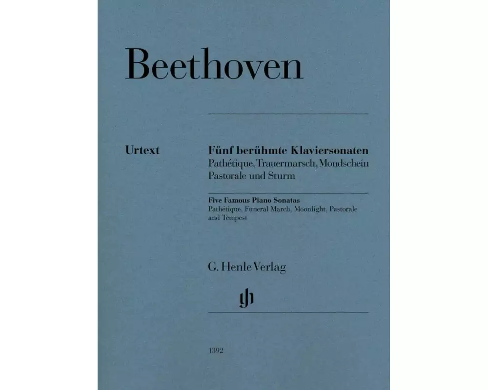 Fünf berühmte Klaviersonaten op. 13, op. 26, op. 27 Nr. 2, op. 28 und op. 31 Nr. 2