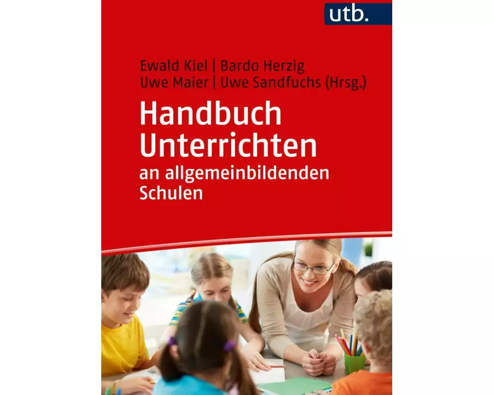 Handbuch Unterrichten an allgemeinbildenden Schulen