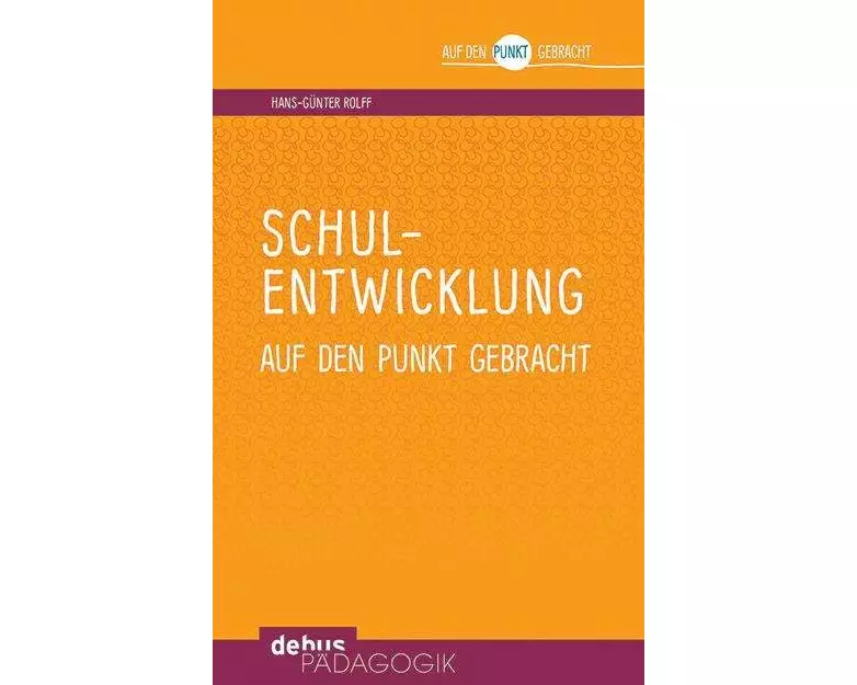 Schulentwicklung auf den Punkt gebracht