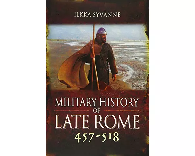 Military History of Late Rome 457-518