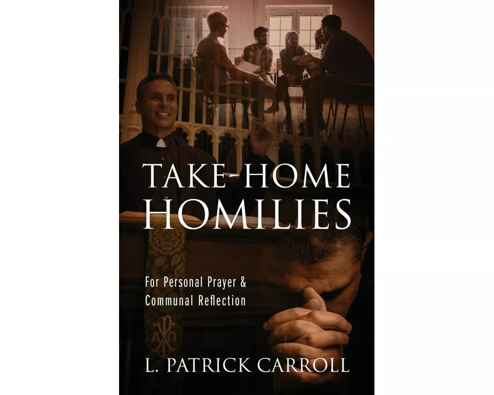 Take-Home Homilies