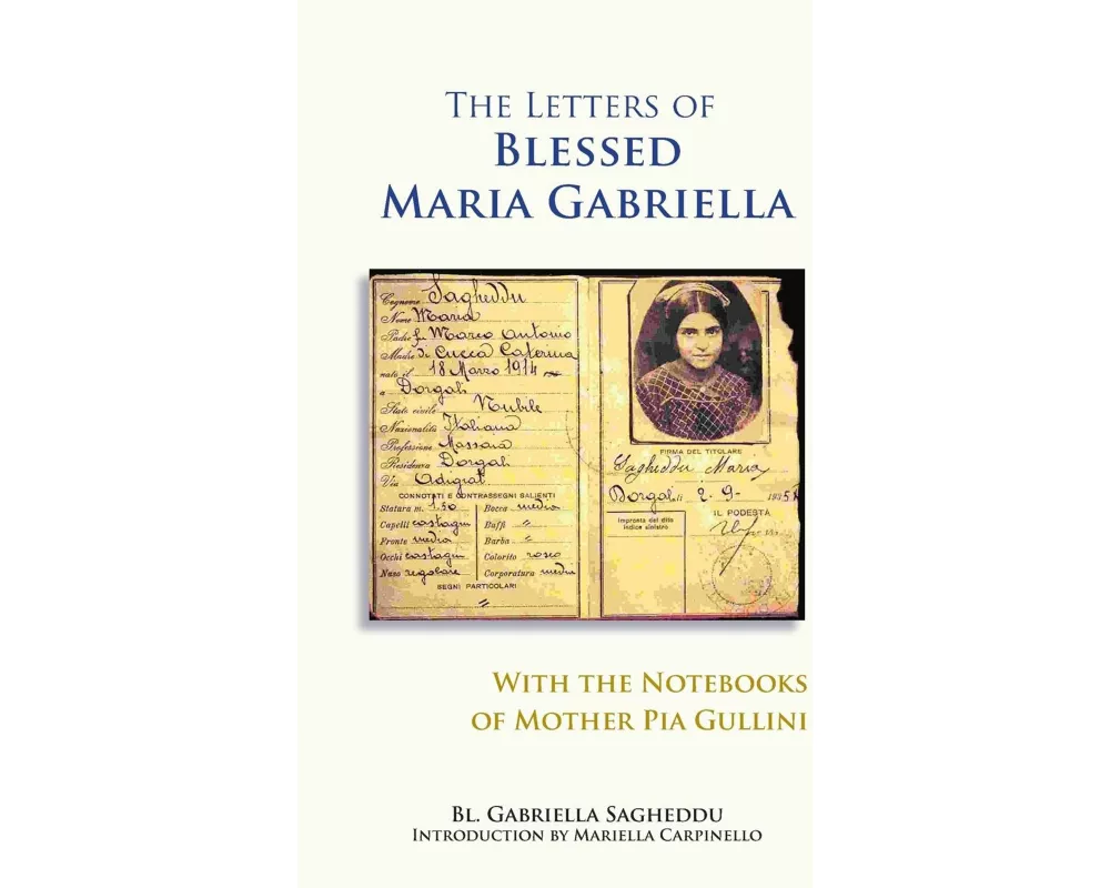 The Letters of Blessed Maria Gabriella with the Notebooks of Mother Pia Gullini