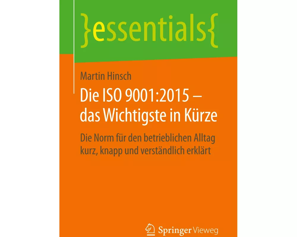 Die ISO 9001:2015 - das Wichtigste in Kürze