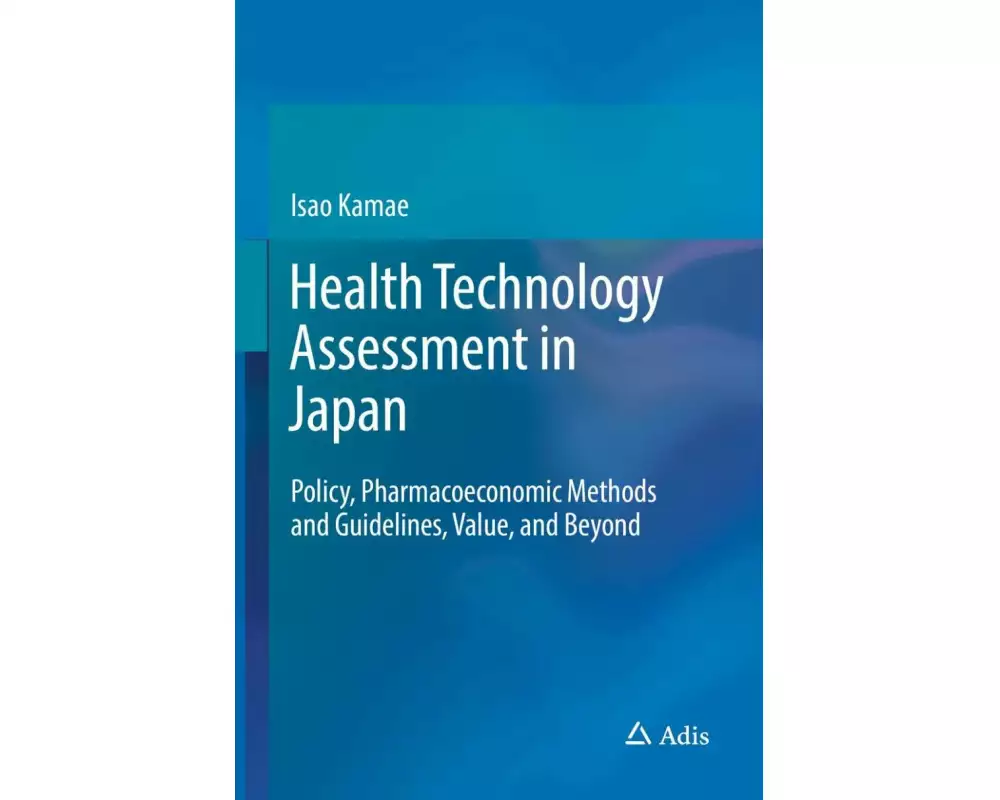 Health Technology Assessment in Japan