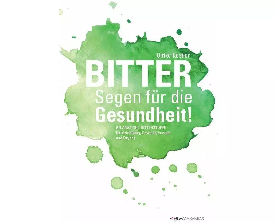 BITTER Segen für die Gesundheit