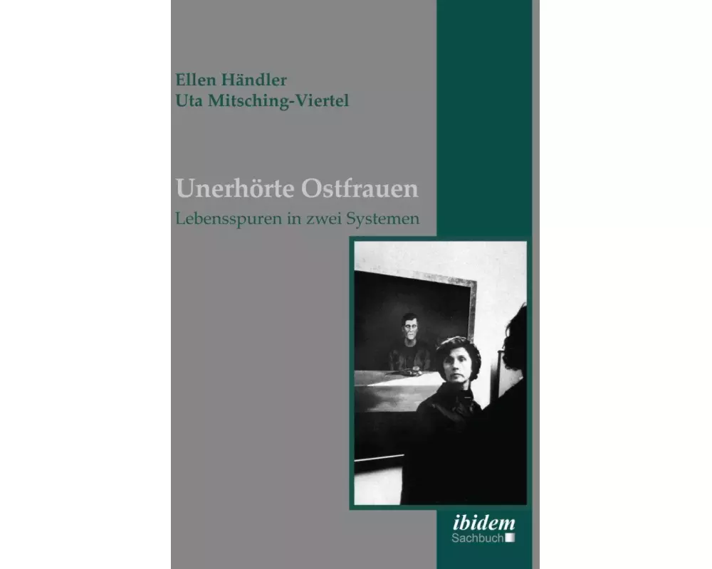 Unerhörte Ostfrauen