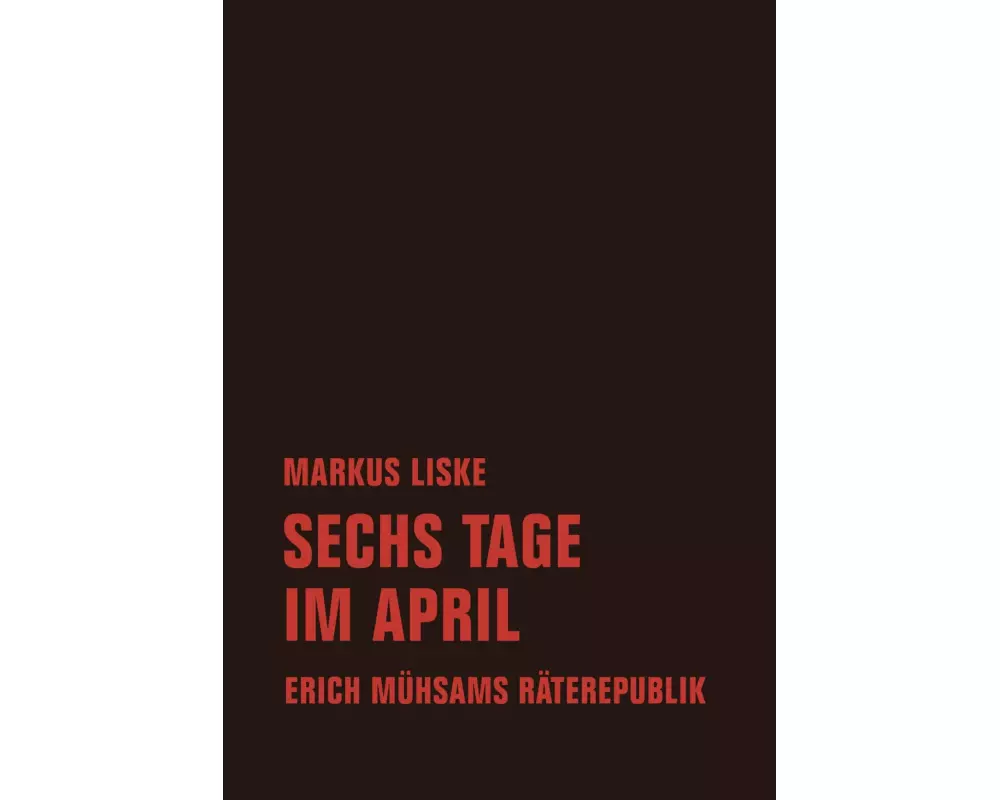 Sechs Tage im April
