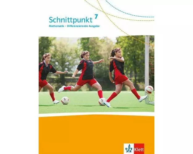 Schnittpunkt Mathematik 7. Differenzierende Ausgabe. Schülerbuch Klasse 7