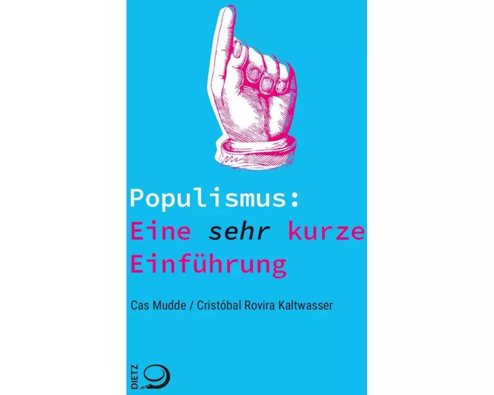 Populismus: Eine sehr kurze Einführung