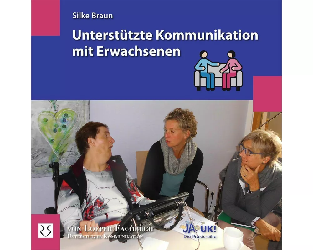 Unterstützte Kommunikation mit Erwachsenen