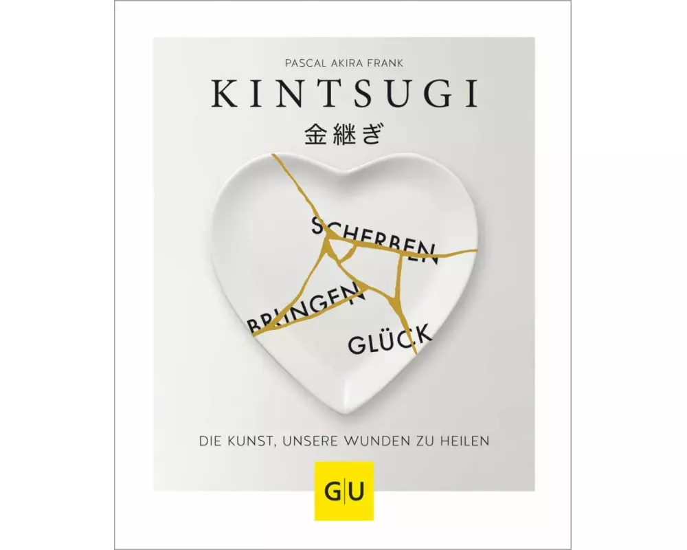 KINTSUGI - Scherben bringen Glück