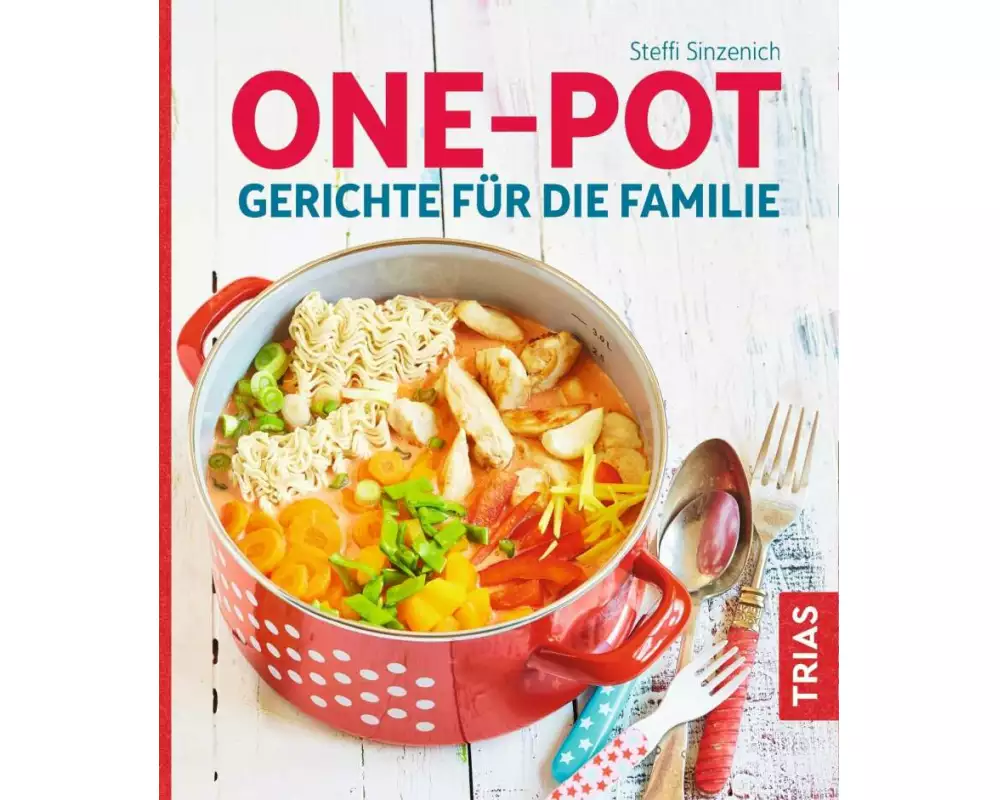 One-Pot - Gerichte für die Familie