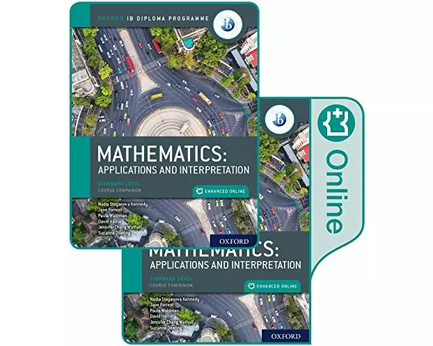 Oxford IB Diploma Programme: IB Mathematics: applications and interpretation, Standard Level, Print and Enhanced Online Course Book Pack