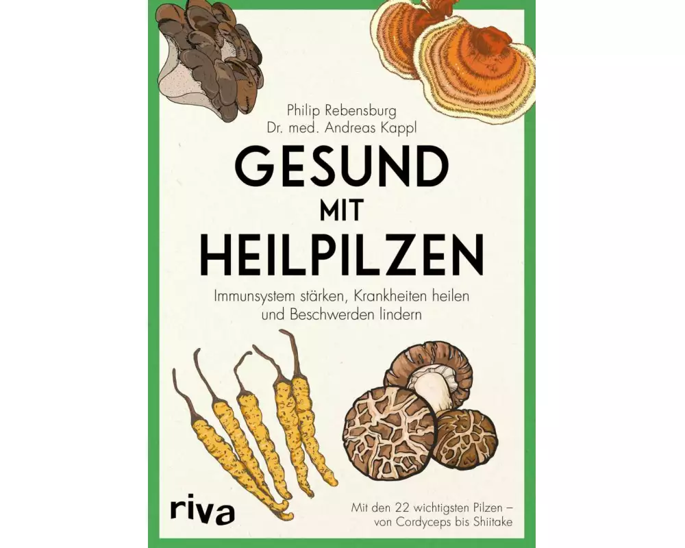 Gesund mit Heilpilzen