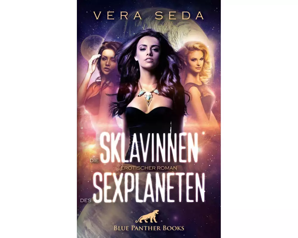 Die Sklavinnen des Sexplaneten | Erotischer Roman
