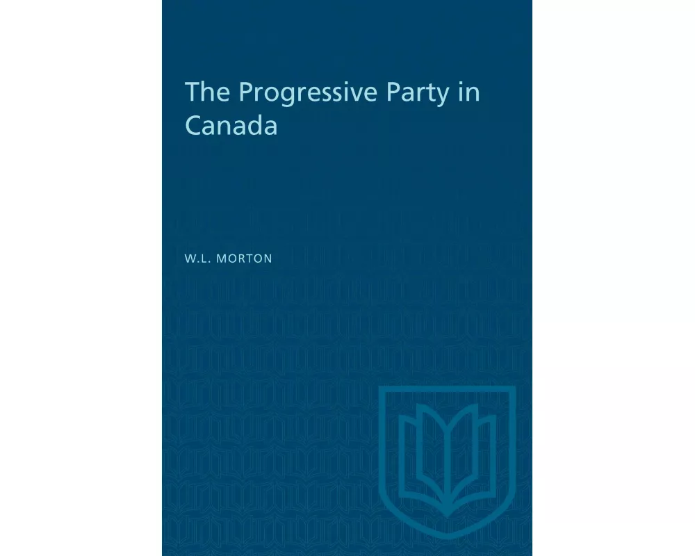 The Progressive Party in Canada
