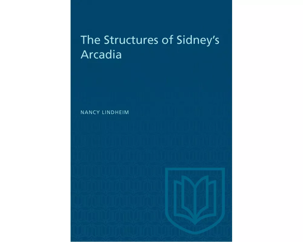 The Structures of Sidney's Arcadia