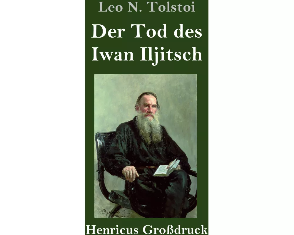 Der Tod des Iwan Iljitsch (Großdruck)