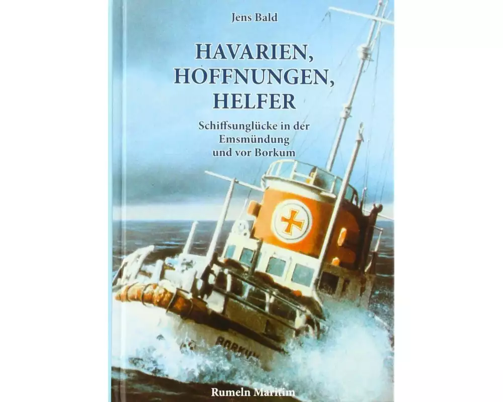 Havarien, Hoffnungen, Helfer