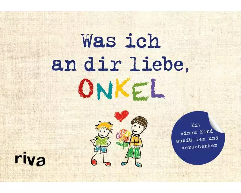 Was ich an dir liebe, Onkel – Version für Kinder