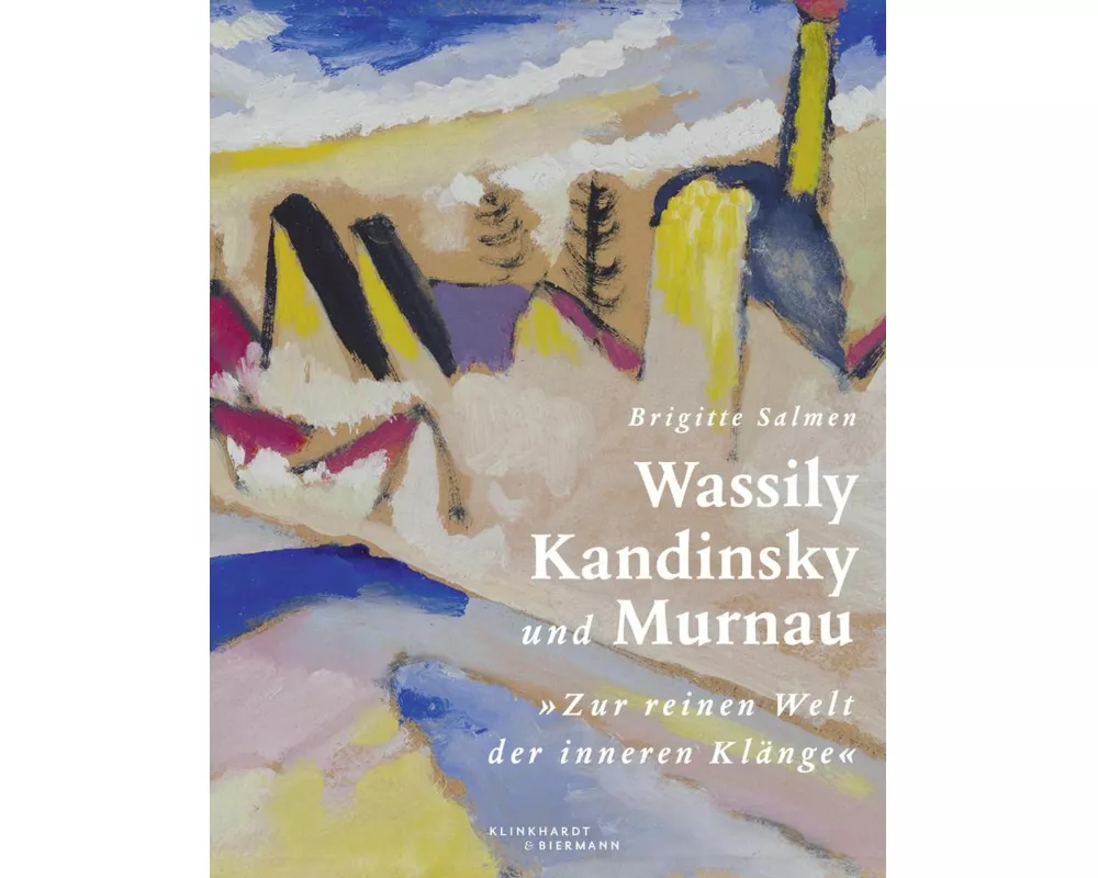 Wassily Kandinsky und Murnau
