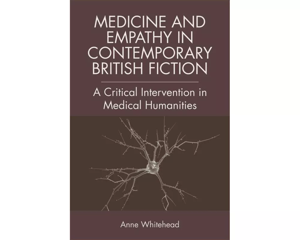 Medicine and Empathy in Contemporary British Fiction