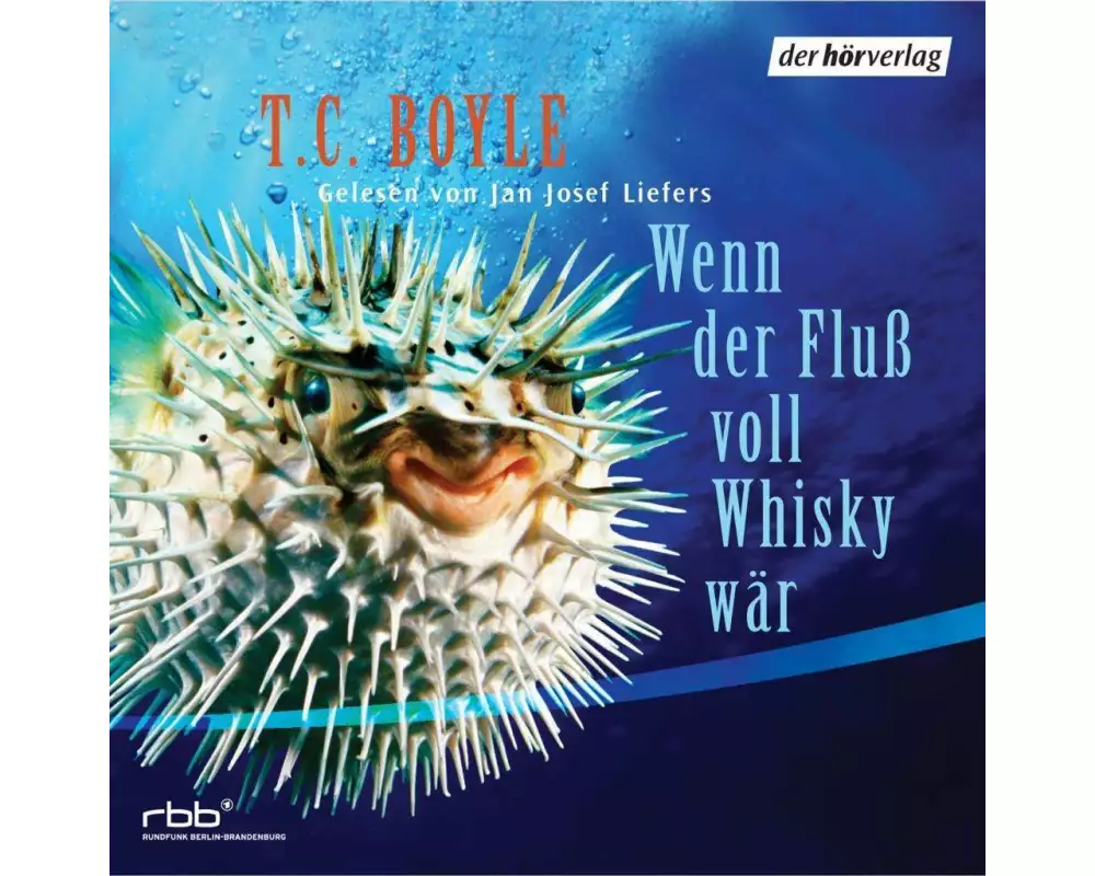 Wenn der Fluß voll Whisky wär