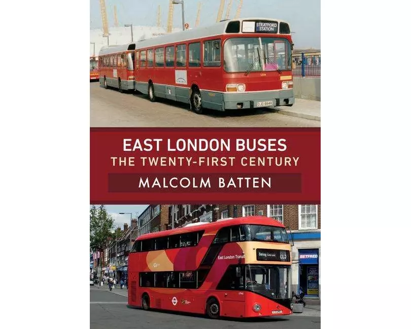 East London Buses: The Twenty-First Century