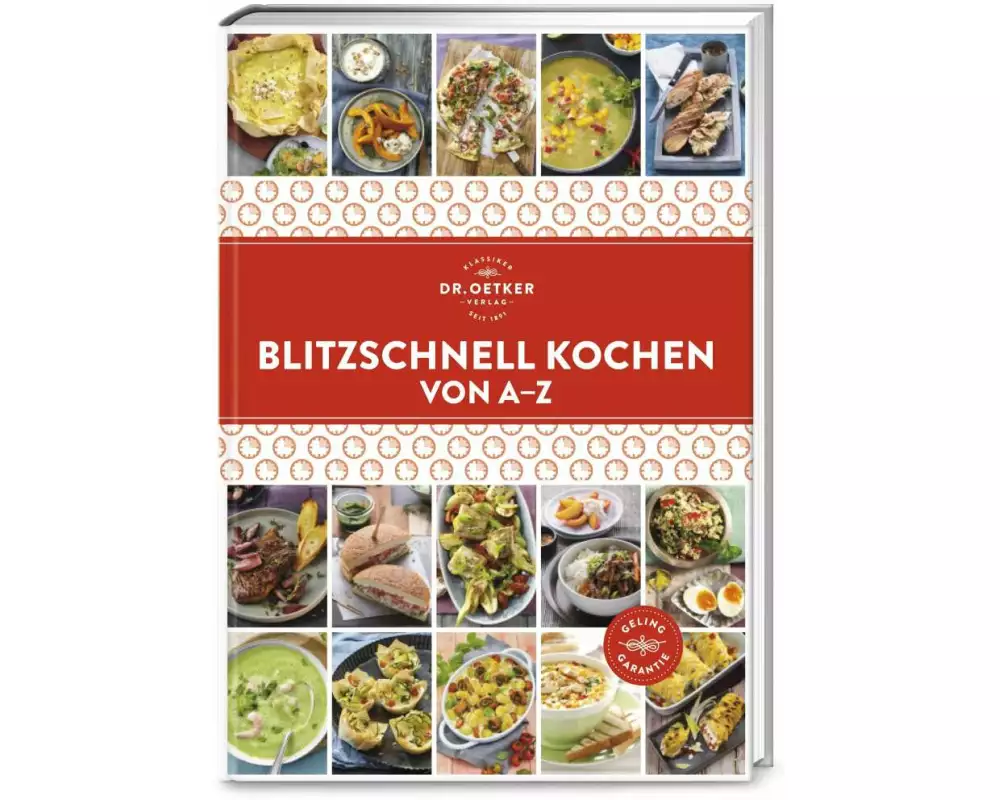 Blitzschnell Kochen von A–Z