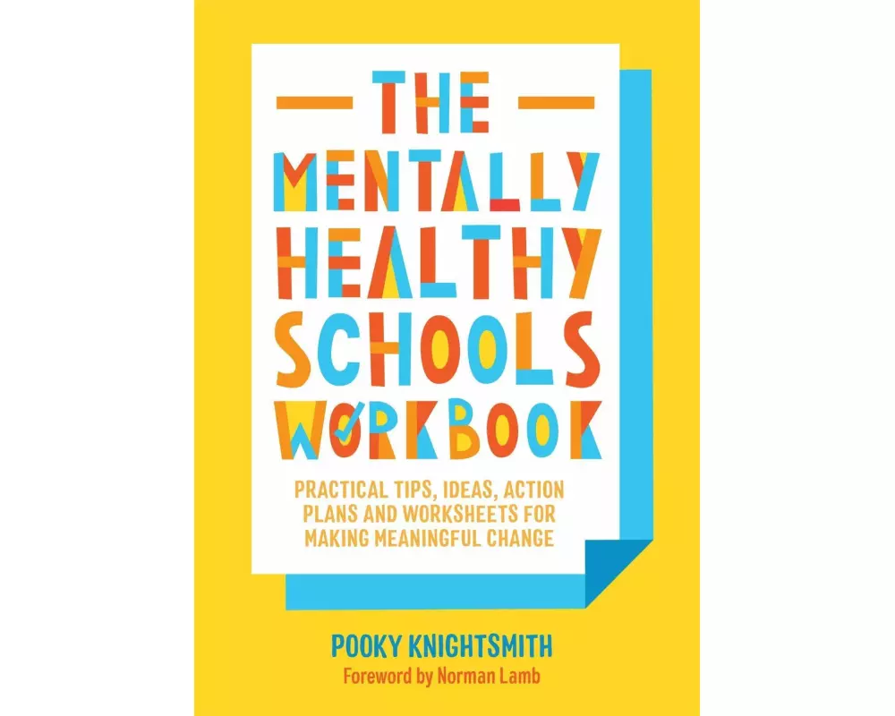 The Mentally Healthy Schools Workbook