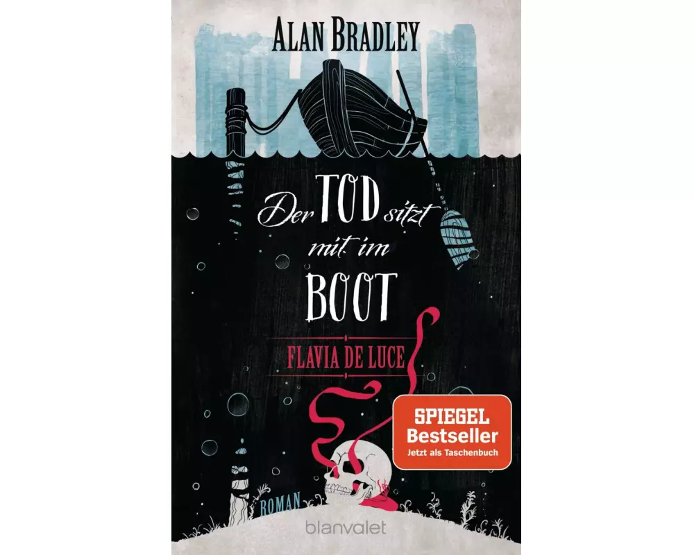 Flavia de Luce 9 - Der Tod sitzt mit im Boot
