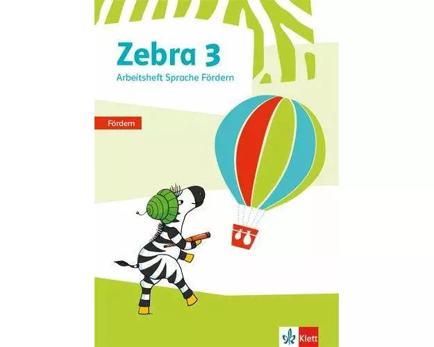 Zebra 3. Arbeitsheft Fördern Klasse 3