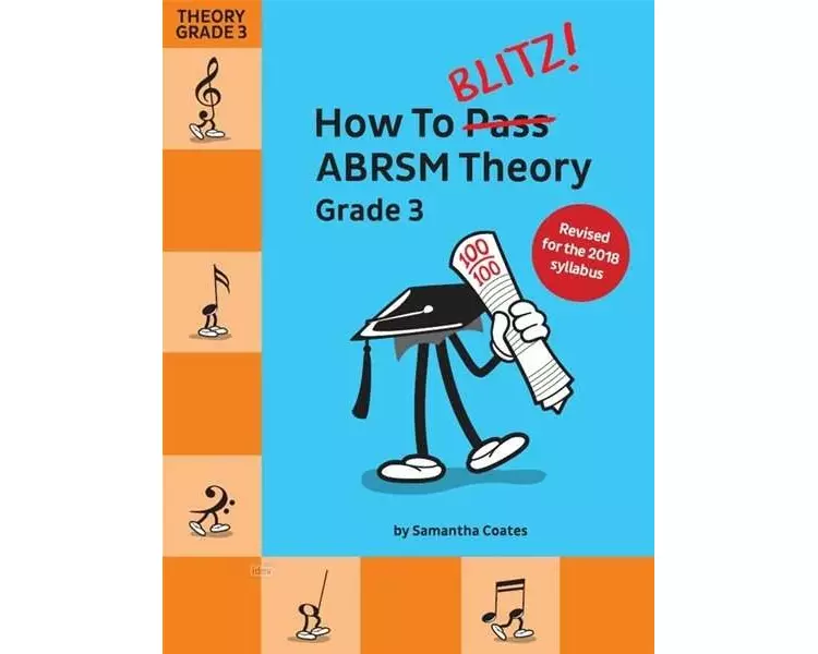 How to Blitz! Abrsm Theory Grade 3 (2018 Revised)