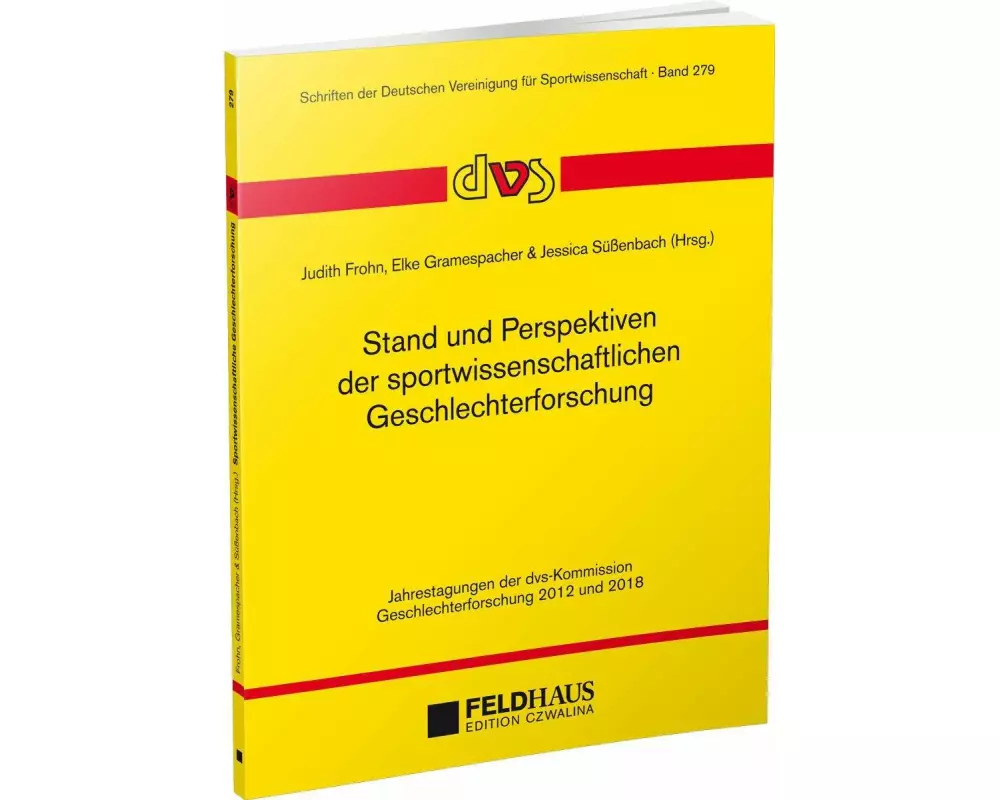 Stand und Perspektiven der sportwissenschaftlichen Geschlechterforschung