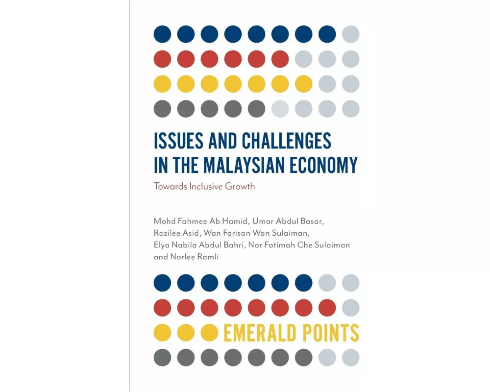 Issues and Challenges in the Malaysian Economy