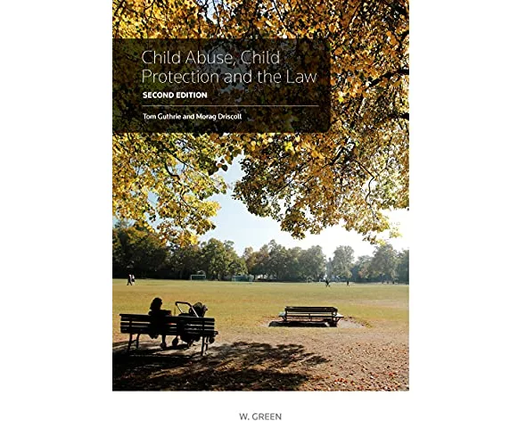 Child Abuse, Child Protection & the Law