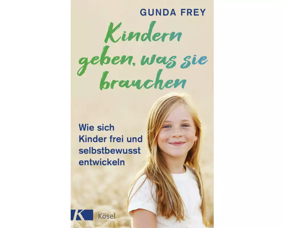 Kindern geben, was sie brauchen