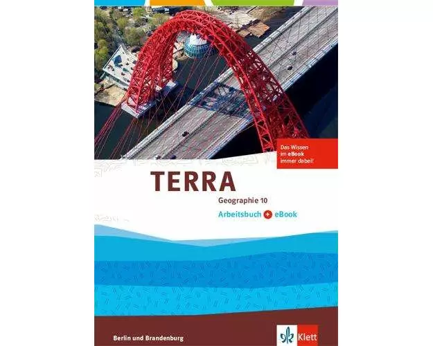 TERRA Geographie 10. Arbeitsbuch mit eBook . Ausgabe Berlin, Brandenburg