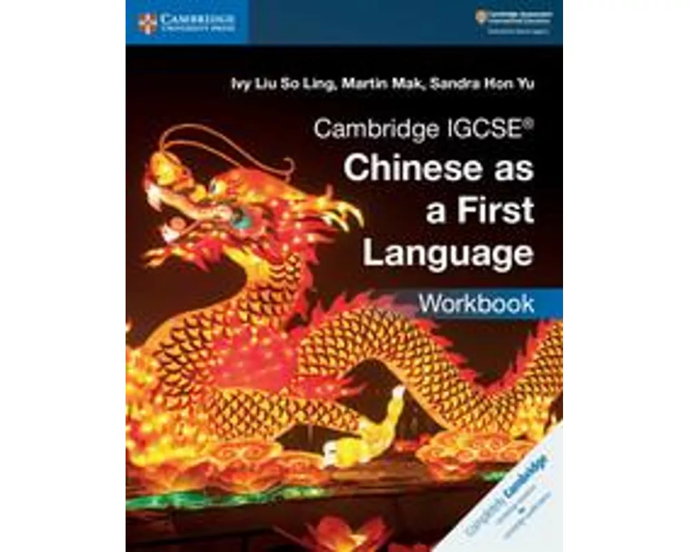 Cambridge IGCSE Chinese as a First Language Workbook