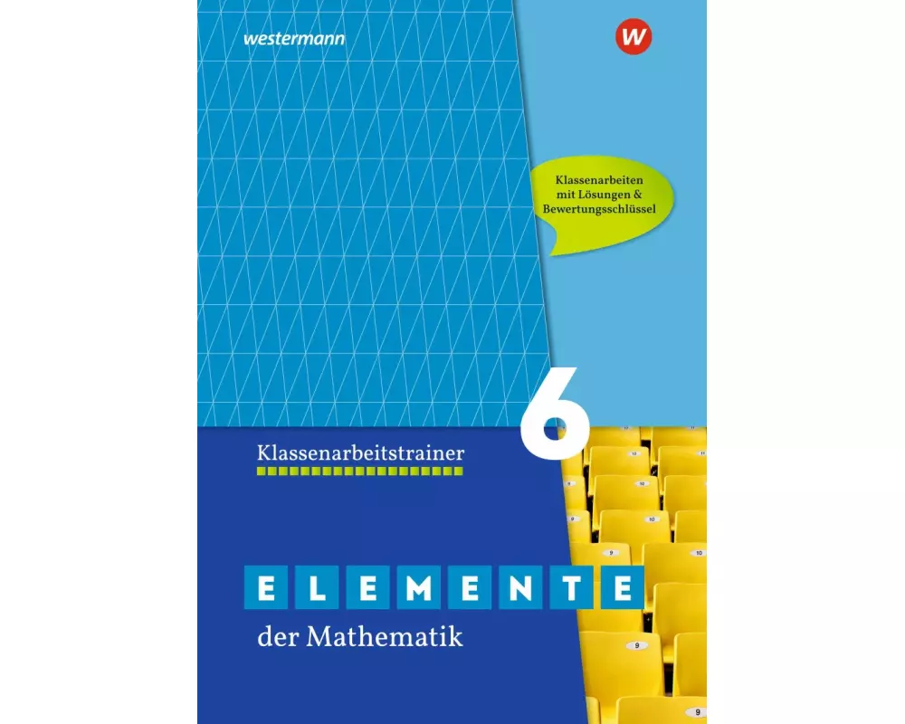 Elemente der Mathematik Klassenarbeitstrainer 6. G9 in Nordrhein-Westfalen