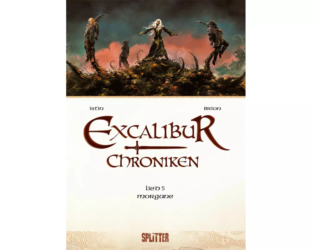 Excalibur Chroniken. Band 5