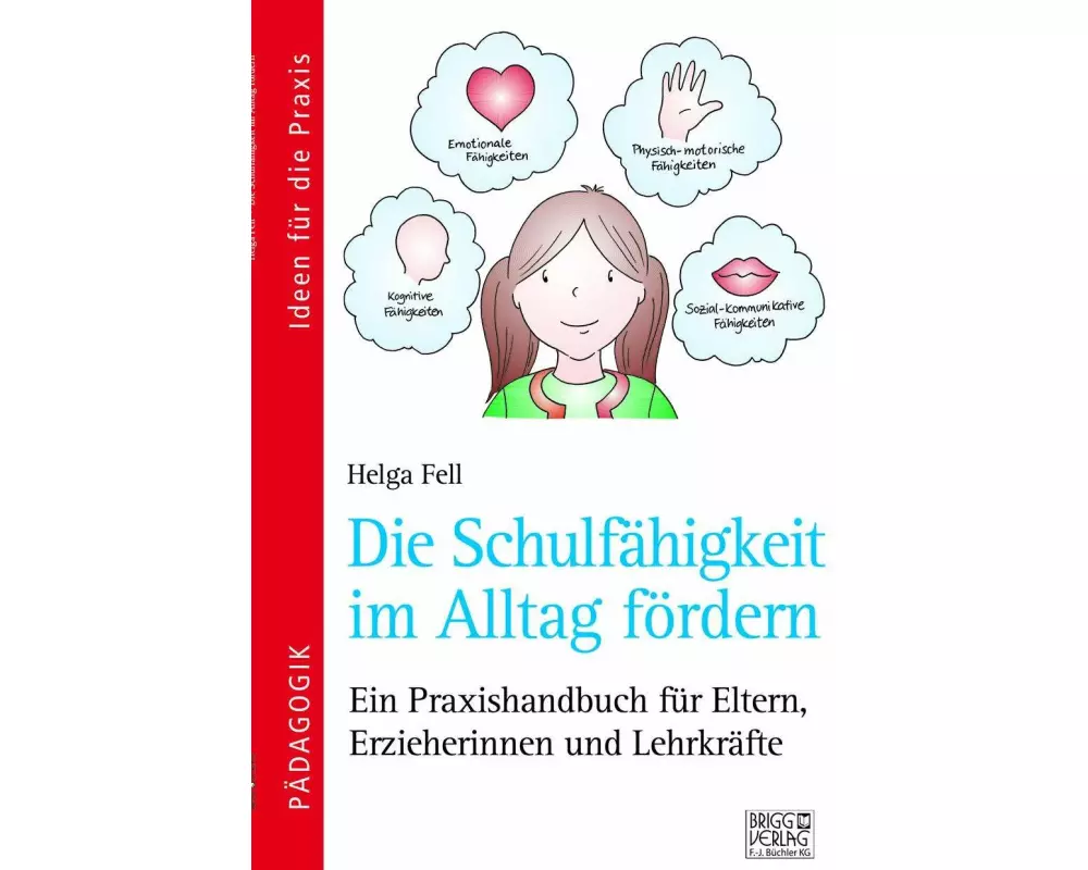Die Schulfähigkeit im Alltag fördern